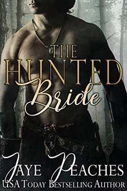 The Hunted Bride by Jaye Peaches