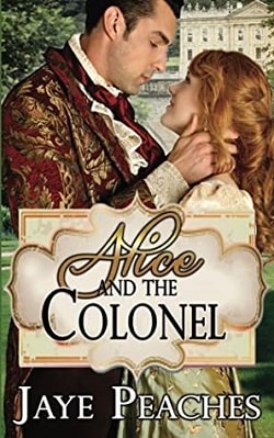 Alice And The Colonel by Jaye Peaches