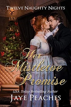 Her Mistletoe Promise: A Christmas Novella by Jaye Peaches