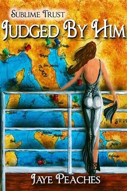 Judged by Him by Jaye Peaches