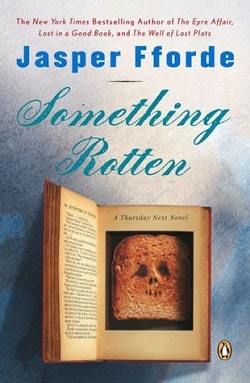 Something Rotten (Thursday Next 4) by Jasper Fforde