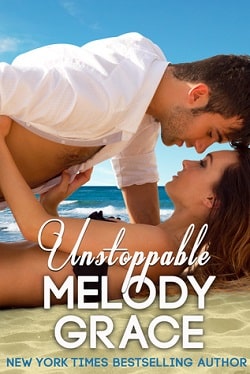 Unstoppable (Beachwood Bay 5) by Melody Grace