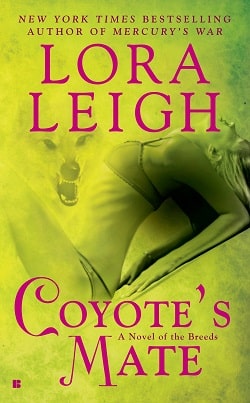 Coyote's Mate (Breeds 13) by Lora Leigh