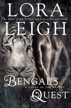 Bengal's Quest (Breeds 21) by Lora Leigh