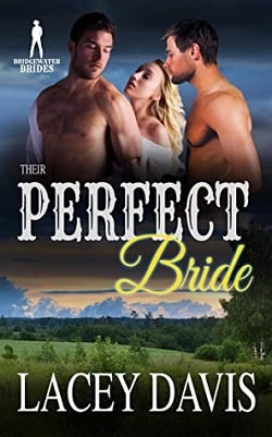 Their Perfect Bride (Bridgewater Brides 6) by Lacey Davis