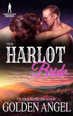 Their Harlot Bride (Bridgewater Brides 7) by Golden Angel