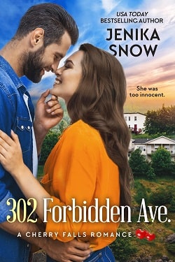 302 Forbidden Ave. (A Cherry Falls Romance) by Jenika Snow