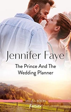 The Prince and the Wedding Planner by Jennifer Faye