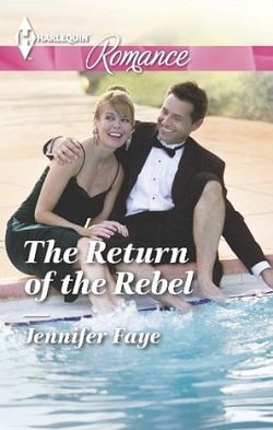 The Return of the Rebel by Jennifer Faye