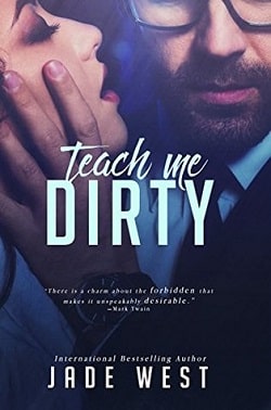 Teach Me Dirty by Jade West