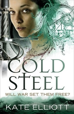 Cold Steel (Spiritwalker 3) by Kate Elliott
