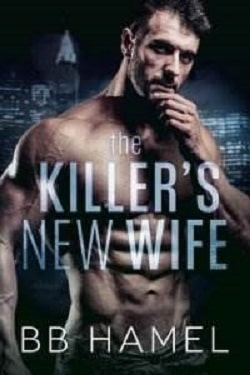 The Killer's New Wife by B.B. Hamel