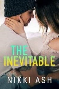 The Inevitable by Nikki Ash