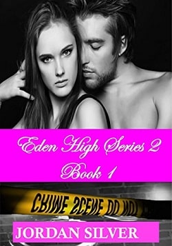 Eden High: Series 2 (Eden High 1-2) by Jordan Silver