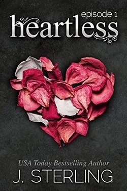 Heartless: Episode 1 by J. Sterling