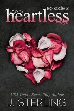 Heartless: Episode 2 by J. Sterling