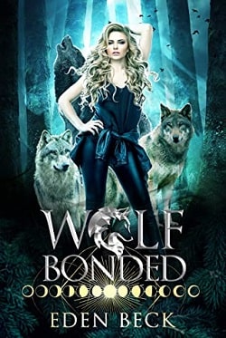 Wolf Bonded (Wolfish 1) by Eden Beck