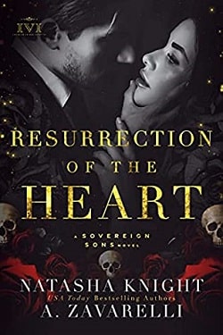 Resurrection of the Heart (The Society Trilogy 3) by A. Zavarelli, Natasha Knight