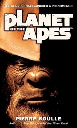 Planet of the Apes by Pierre Boulle