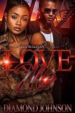 Love Me by Diamond Johnson