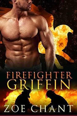 Firefighter Griffin (Fire & Rescue Shifters 3) by Zoe Chant
