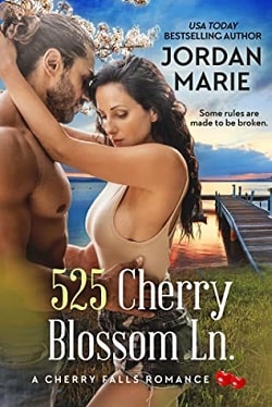 525 Cherry Blossom Ln. (Cherry Falls Romance) by Jordan Marie