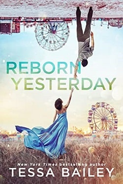 Reborn Yesterday (Phenomenal Fate 1) by Tessa Bailey