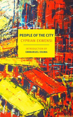 People of the City by Cyprian Ekwensi