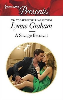 A Savage Betrayal by Lynne Graham