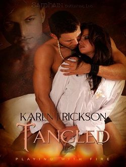 Tangled (Playing With Fire) by Karen Erickson