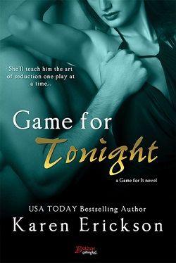 Game For Tonight (Game for It 3) by Karen Erickson