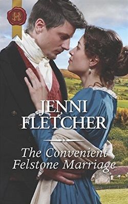 The Convenient Felstone Marriage (Whitby Weddings 1) by Jenni Fletcher