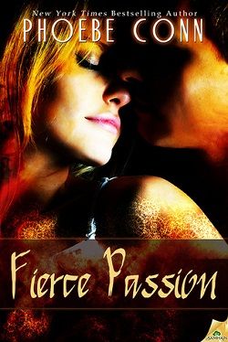 Fierce Passion (Bullfighter's Daughter 3) by Phoebe Conn