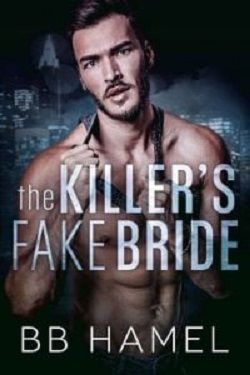 The Killer's Fake Bride (Possessive Dark Mafia) by B.B. Hamel