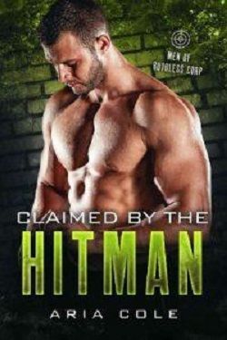 Claimed by the Hitman by Aria Cole, Mila Crawford