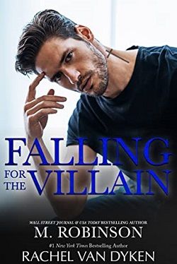 Falling for the Villain by M. Robinson, Rachel Van Dyken