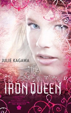 The Iron Queen (The Iron Fey 3) by Julie Kagawa