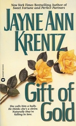Gift of Gold (Gift 1) by Jayne Ann Krentz