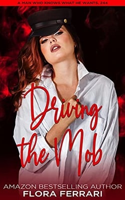 Driving the Mob (Steamy Standalone Instalove) by Flora Ferrari