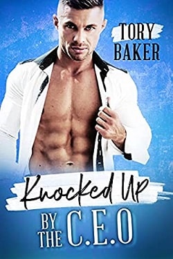 Knocked Up by the C.E.O (Knocked Up) by Tory Baker