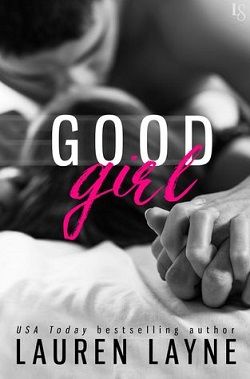 Good Girl (Love Unexpectedly 2) by Lauren Layne