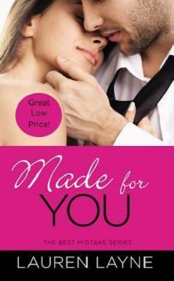 Made for You (The Best Mistake 2) by Lauren Layne