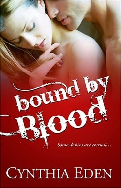 Bound By Blood (Bound 1) by Cynthia Eden