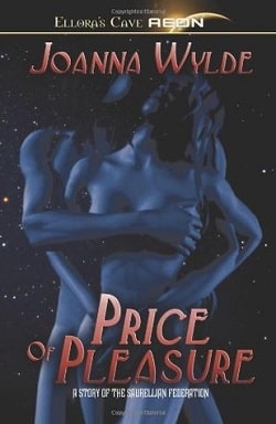The Price of Pleasure (Saurellian Federation 1) by Joanna Wylde