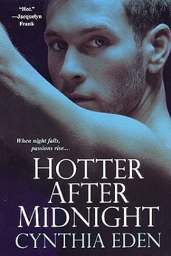 Hotter After Midnight (Midnight 1) by Cynthia Eden