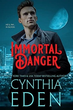 Immortal Danger (Night Watch 0.5) by Cynthia Eden