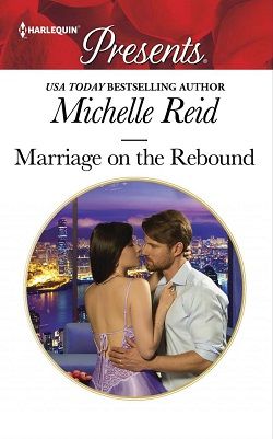 Marriage on the Rebound by Michelle Reid