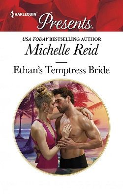 Ethan's Temptress Bride by Michelle Reid