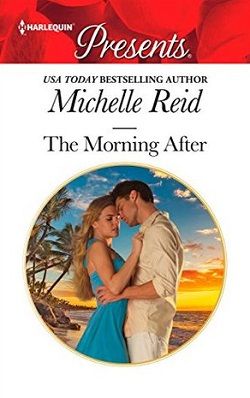 The Morning After by Michelle Reid