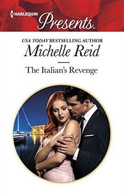 The Italian's Revenge by Michelle Reid